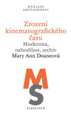 Zrození kinematografického času Zrození kinematografického času