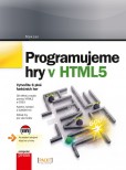 Programujeme hry v HTML5 Programujeme hry v HTML5
