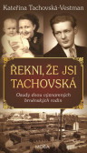 Řekni, že jsi Tachovská Řekni, že jsi Tachovská