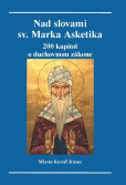 Nad slovami Sv. Marka Asketika Nad slovami Sv. Marka Asketika