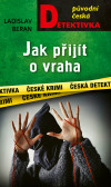 Jak přijít o vraha Jak přijít o vraha