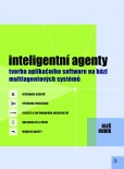 Inteligentní agenty Inteligentní agenty
