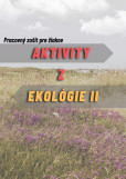 Aktivity z ekológie 2- Pracovný zošit pre žiakov