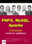 PHP 6, MySQL, Apache PHP 6, MySQL, Apache