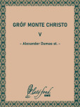 Gróf Monte Christo V