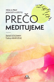 Prečo meditujeme Prečo meditujeme