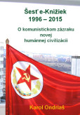 Šesť e-Knižiek 1996 – 2015 Šesť e-Knižiek 1996 – 2015