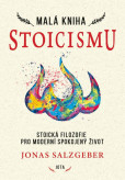 Malá kniha stoicismu Malá kniha stoicismu