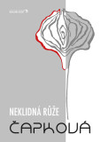 Neklidná růže Neklidná růže