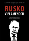 Rusko v plameňoch Rusko v plameňoch