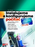 Instalujeme a konfigurujeme počítač Instalujeme a konfigurujeme počítač
