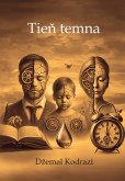 Tieň temna Tieň temna