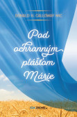 Pod ochranným plášťom Márie Pod ochranným plášťom Márie