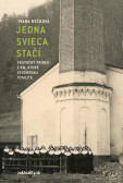 Jedna svieca stačí Jedna svieca stačí