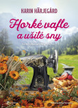 Horké vafle a ušité sny Horké vafle a ušité sny