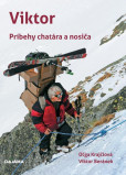 Viktor - príbehy chatára a nosiša Viktor - príbehy chatára a nosiša