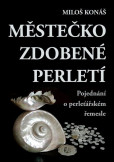 Městečko zdobené perletí