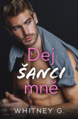 Dej šanci mně Dej šanci mně