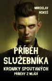 Kroniky spoutaných - Příběhy z mládí 1 Kroniky spoutaných - Příběhy z mládí 1