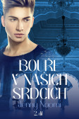 Bouře v našich srdcích 2 Bouře v našich srdcích 2