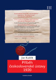 Příběh československé ústavy 1920 III. Příběh československé ústavy 1920 III.