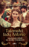 Tajemství Lady Antonie Tajemství Lady Antonie