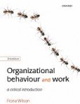 Organizational Behaviour and Work Organizational Behaviour and Work
