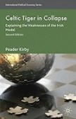 Celtic Tiger in Collapse Celtic Tiger in Collapse