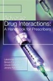 Adverse Drug Interactions: A Handbook for Prescribers