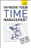 Improve Your Time Management Improve Your Time Management
