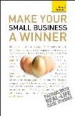 Make Your Small Business A Winner Make Your Small Business A Winner