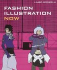 Fashion Illustration Now Fashion Illustration Now