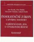 Insolvenční zákon, Nařízení Rady ES o úpadkovém řízení a předpisy související - komentář - mierne poškodená Insolvenční zákon, Nařízení Rady ES o úpadkovém řízení a předpisy související - komentář - mierne poškodená