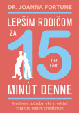 Lepším rodičom za 15 min denne: Tínedžeri Lepším rodičom za 15 min denne: Tínedžeri