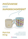 Počúvanie ako superschopnosť Počúvanie ako superschopnosť