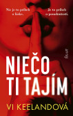 Niečo ti tajím Niečo ti tajím