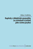 Kapitoly z didaktické gramatiky Kapitoly z didaktické gramatiky