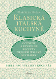 Klasická italská kuchyně Klasická italská kuchyně