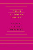 Utrpení mladého Werthera Utrpení mladého Werthera