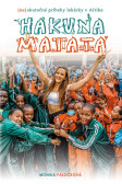 Hakuna Matata Hakuna Matata