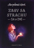 Zbav sa strachu za 21 dní Zbav sa strachu za 21 dní