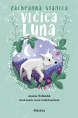 Záchranná stanica: Vlčica Luna Záchranná stanica: Vlčica Luna