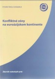 Konfliktné zóny na euroázijskom kontinente Konfliktné zóny na euroázijskom kontinente