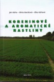 Koreninové a aromatické rastliny