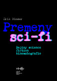 Premeny sci-fi Premeny sci-fi