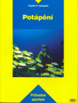 Potápění-průvodce sportem Potápění-průvodce sportem