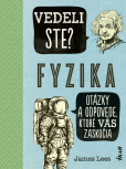 Vedeli ste? Fyzika Vedeli ste? Fyzika