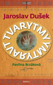 Jaroslav Dušek - Tvarytmy Jaroslav Dušek - Tvarytmy