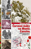 Červené máky na Monte Cassinu - Byl to Verdun druhé světové války?) Červené máky na Monte Cassinu - Byl to Verdun druhé světové války?)