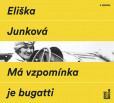 Má vzpomínka je bugatti - CDmp3 (Čte Hana Maciuchová a Jaromír Dulava) Má vzpomínka je bugatti - CDmp3 (Čte Hana Maciuchová a Jaromír Dulava)